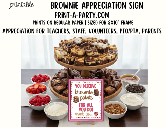 Brownie Appreciation Sign - Printable Decor for Teacher, Staff, Employee, Volunteer, PTO PTA or Parents