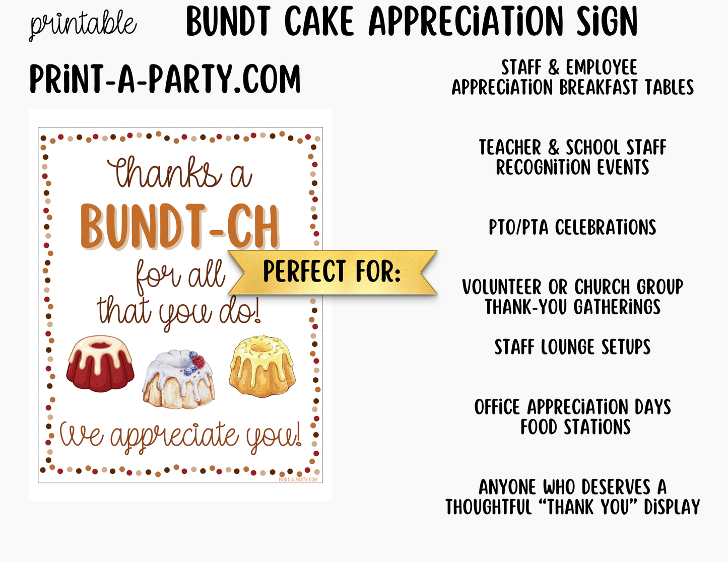 Bundt Cake Appreciation Sign - Printable Decor for Teacher, Staff, Employee, Volunteer, PTO PTA or Parents