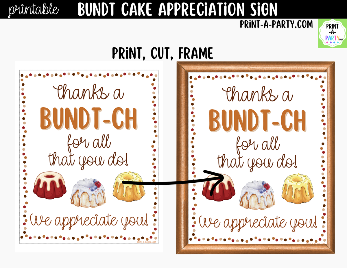 Printable Bundt Cake Appreciation Sign 8x10