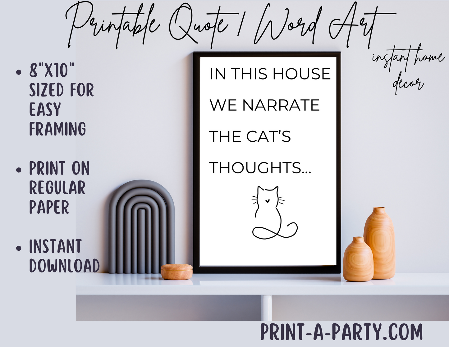 PRINTABLE QUOTE | Instant Art | Word Art | Home Decor | In This House We Narrate The Cat's Thoughts...