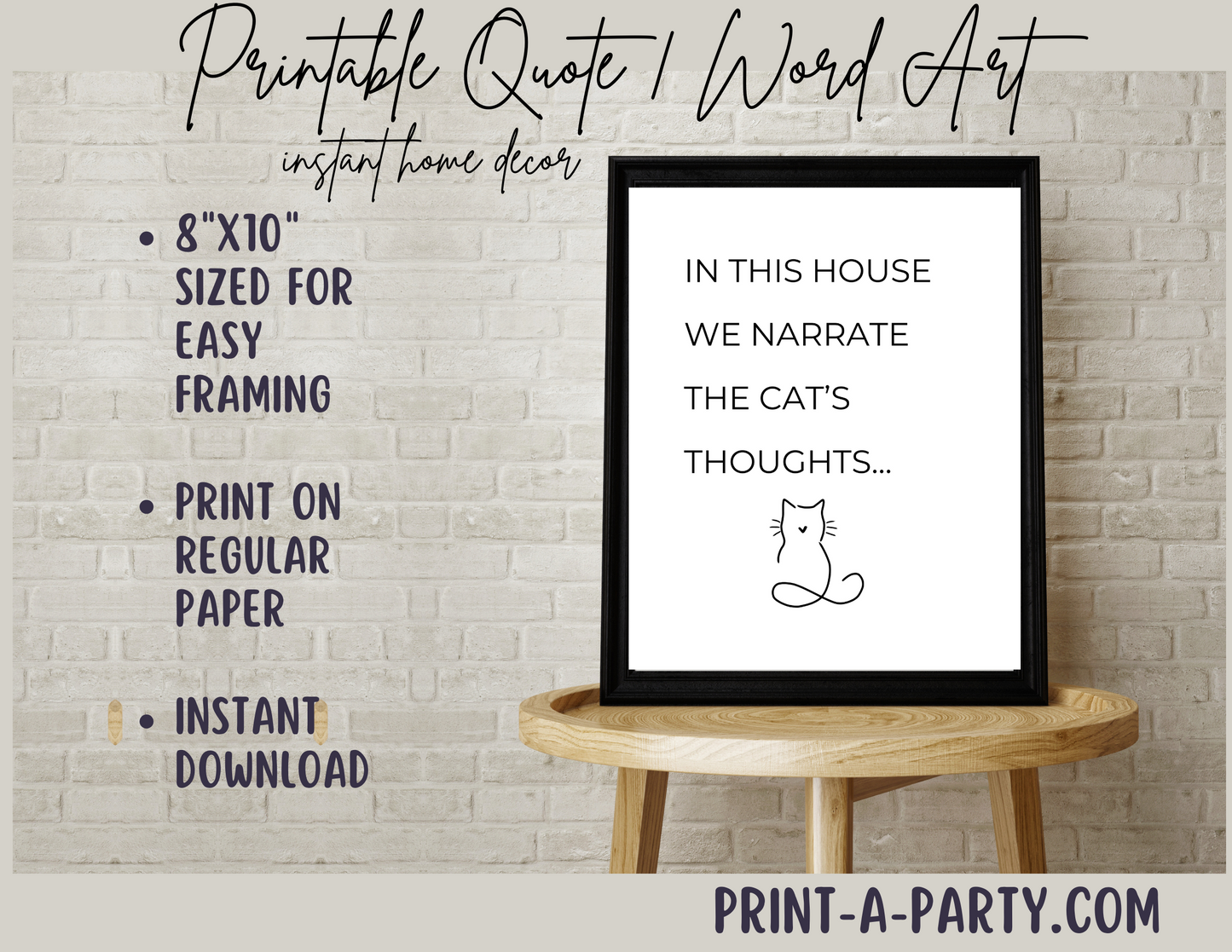 PRINTABLE QUOTE | Instant Art | Word Art | Home Decor | In This House We Narrate The Cat's Thoughts...