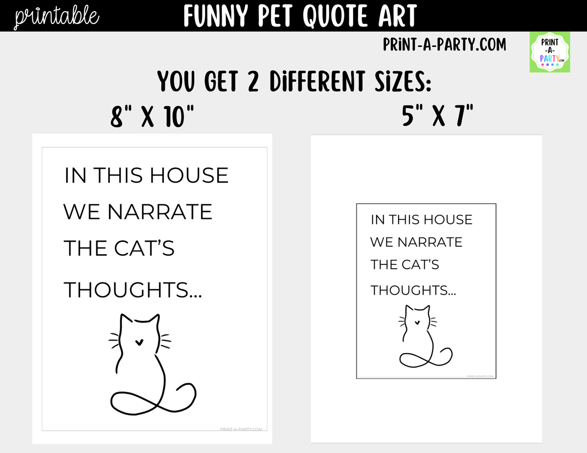 Funny Cat Quote Wall Art Printable - Narrate the Cat's Thoughts