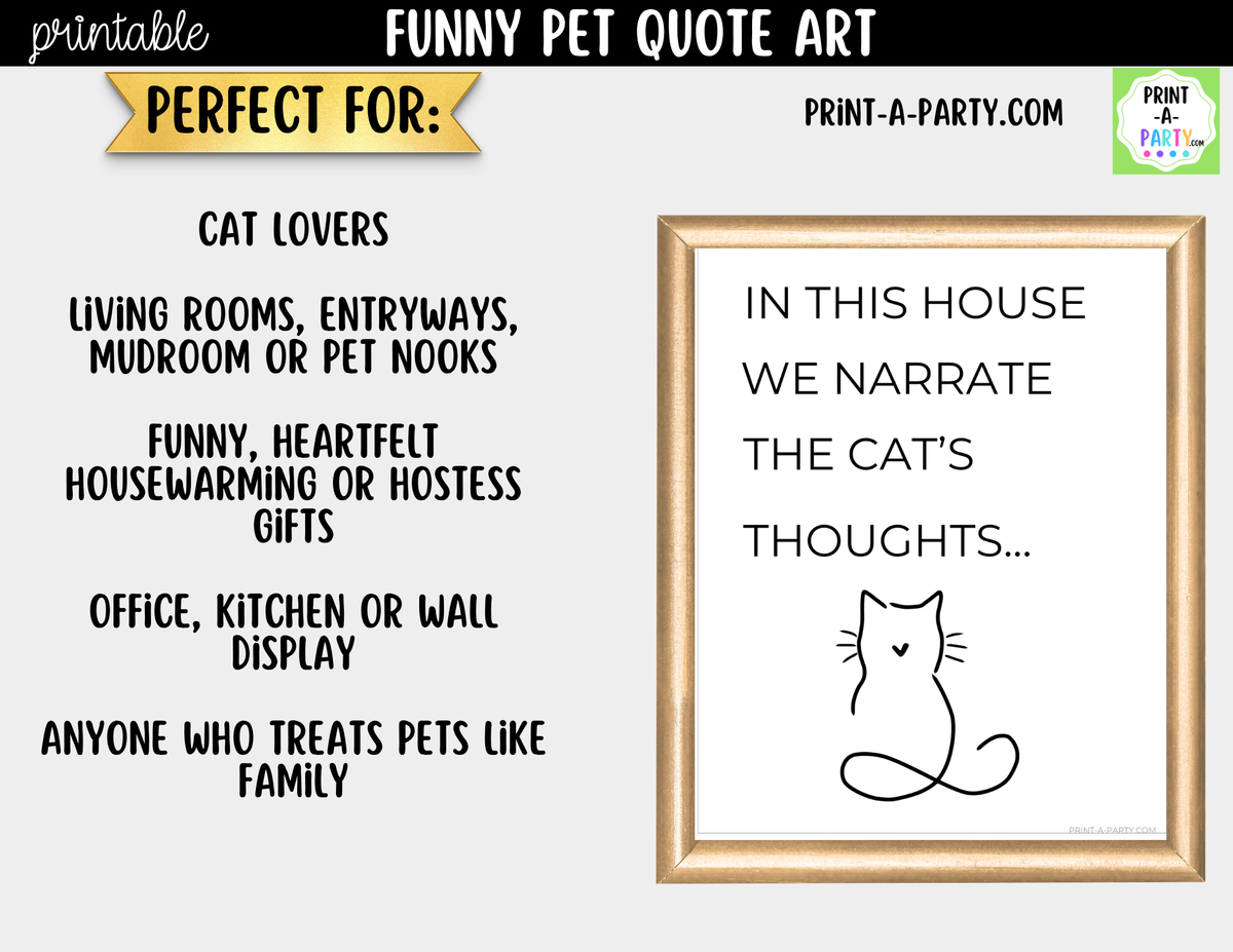 Funny Cat Quote Wall Art Printable - Narrate the Cat's Thoughts