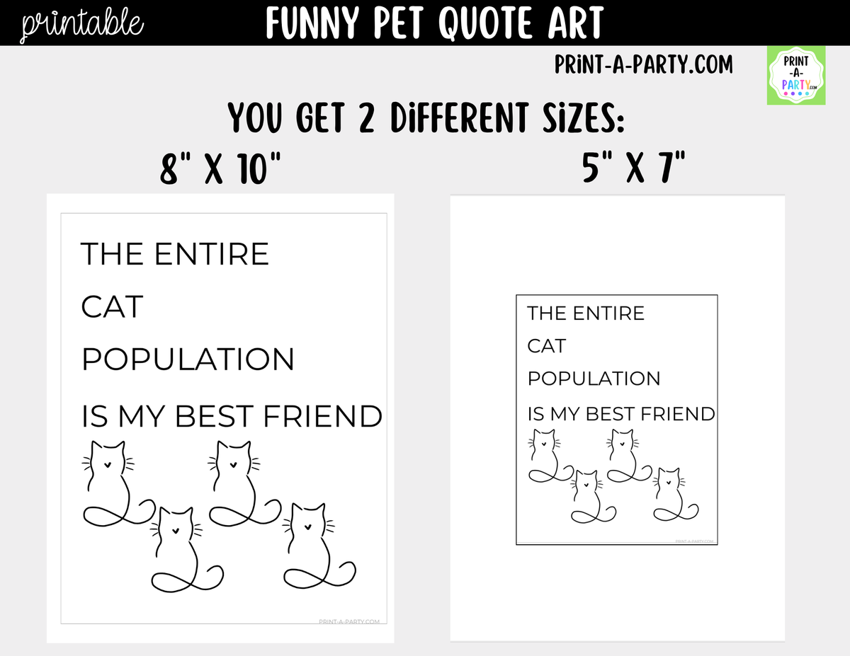 Funny Cat Quote Wall Art Printable - Entire Cat Population
