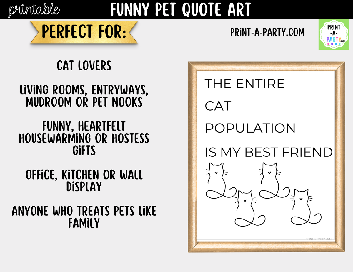 Funny Cat Quote Wall Art Printable - Entire Cat Population