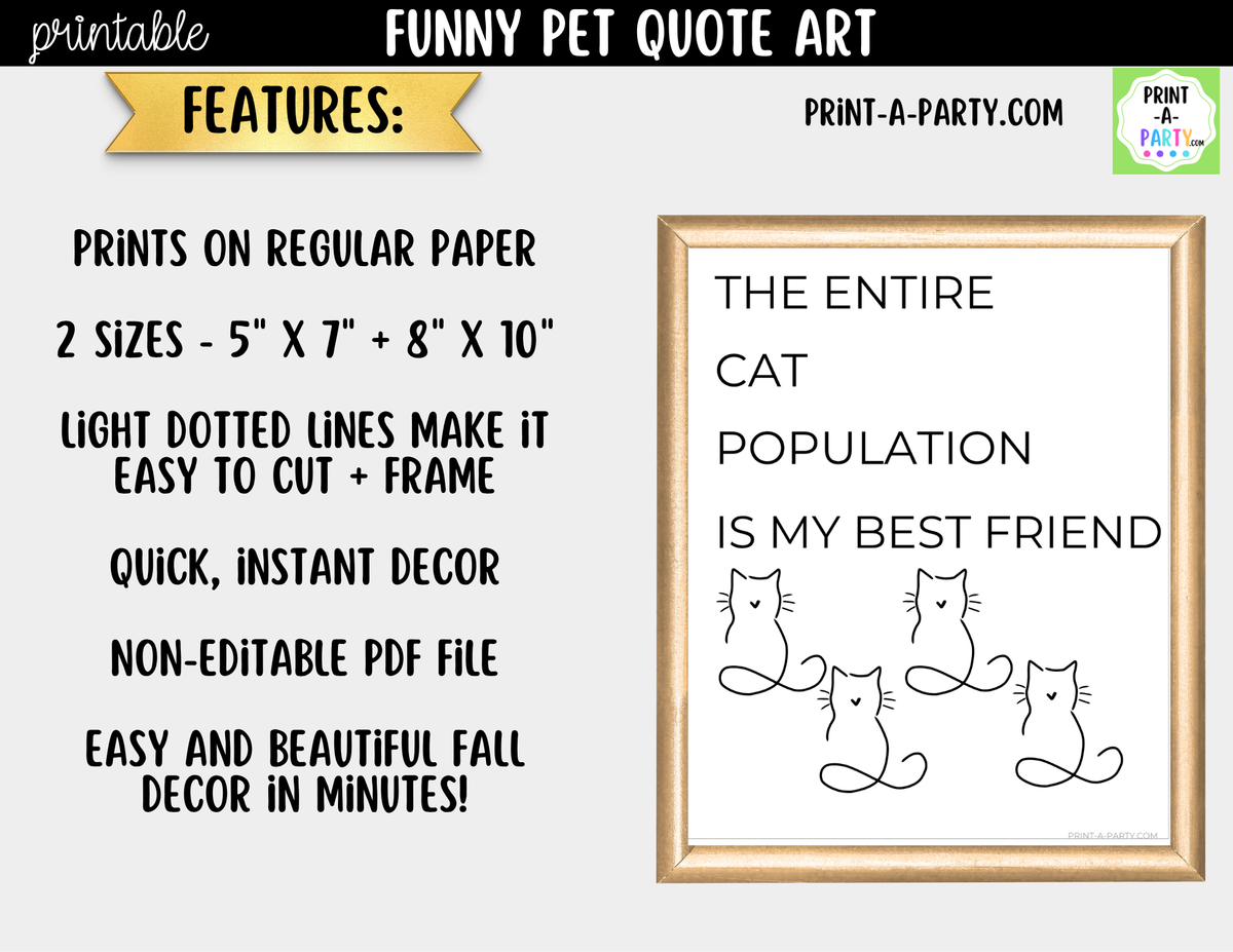 Funny Cat Quote Wall Art Printable - Entire Cat Population