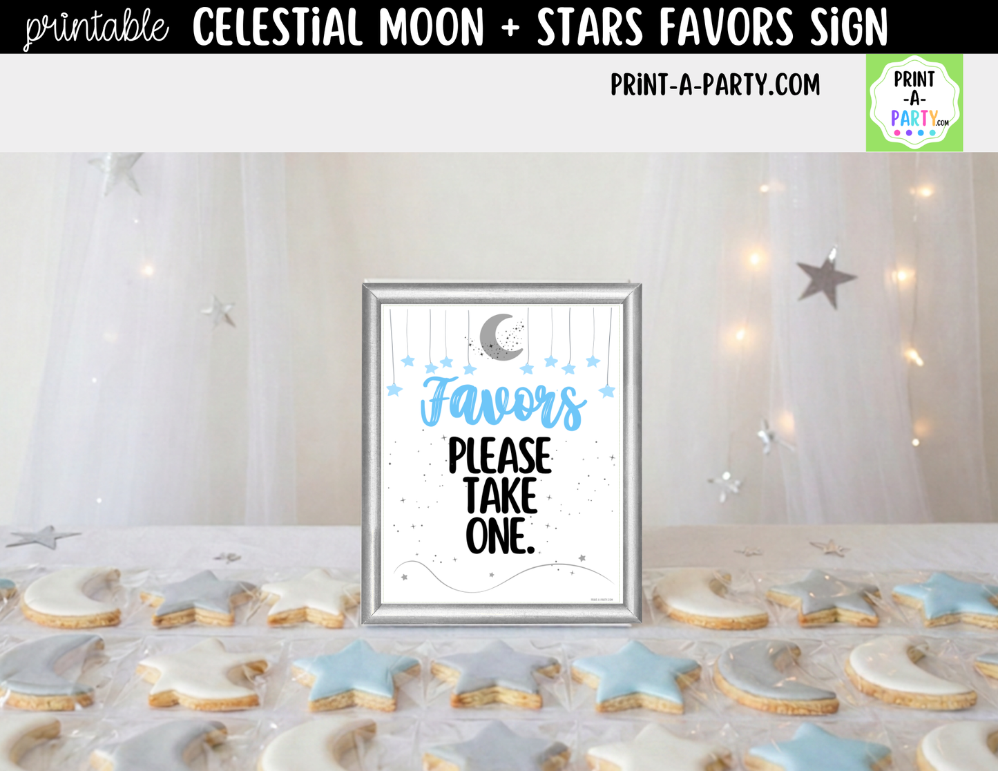 Celestial Moon + Stars Printable Blue Favors Sign (8x10) – For Parties, Showers and Events