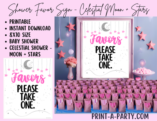 FAVORS SIGN - CELESTIAL MOON AND STARS PINK THEME | Celestial Moon and Stars Baby Shower Favors | Celestial Moon and Stars Shower Favors | Favors Please take one