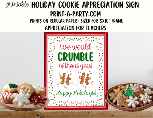 Holiday Christmas Cookies Appreciation Sign - Printable Decor for Teacher, Staff, Employee, Volunteer, PTO PTA or Parents