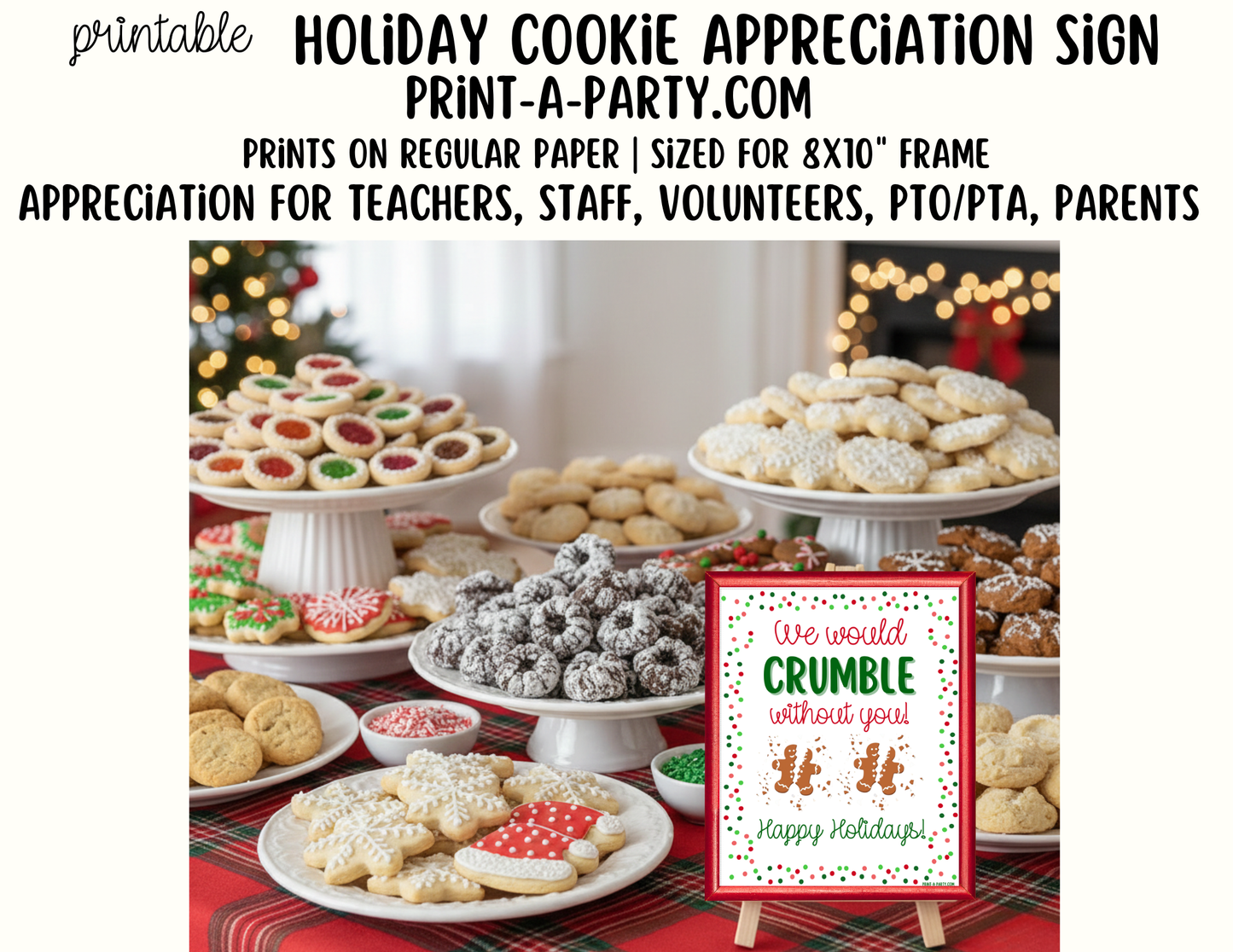 Holiday Christmas Cookies Appreciation Sign - Printable Decor for Teacher, Staff, Employee, Volunteer, PTO PTA or Parents