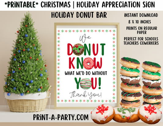 Appreciation Sign: Holiday DONUT BAR | DONUT STATION Christmas Holiday Appreciation Sign | We Donut Know What We'd Do Without You | Holiday Party | Christmas Party  | Holiday Donut Sign | Employee Staff Appreciation