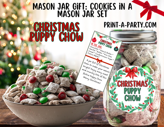 MASON JAR GIFT: Christmas Puppy Chow in a Mason Jar Printable Kit - Muddy Buddies DIY Holiday Gift for Teachers, Neighbors, Coworkers and more!