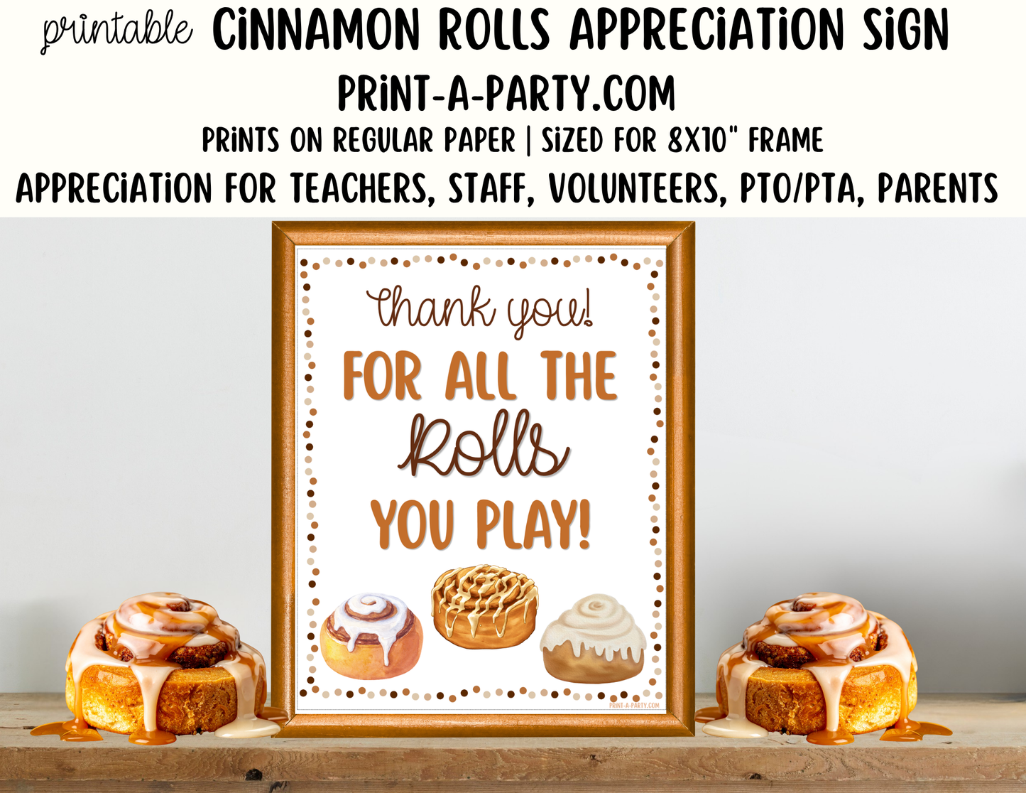 Cinnamon Rolls Appreciation Sign - Printable Decor for Teacher, Staff, Employee, Volunteer, PTO PTA or Parents