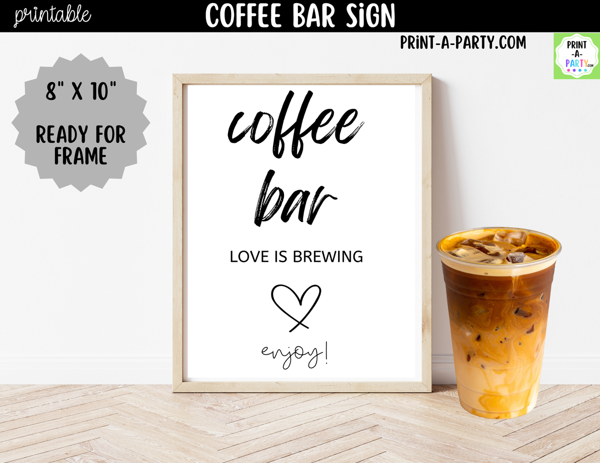 Coffee Bar Sign Printable – Love is Brewing Wedding Sign