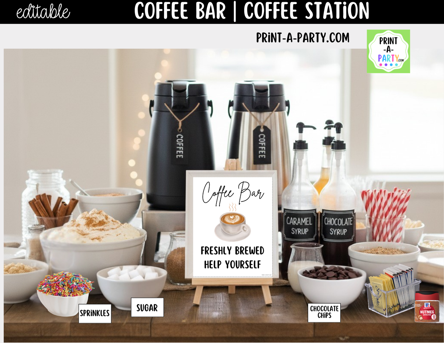 Editable Coffee Bar Sign (8x10) and Toppings Tent Cards - Printable Brunch Decor for Parties, Showers, Holiday and Events!