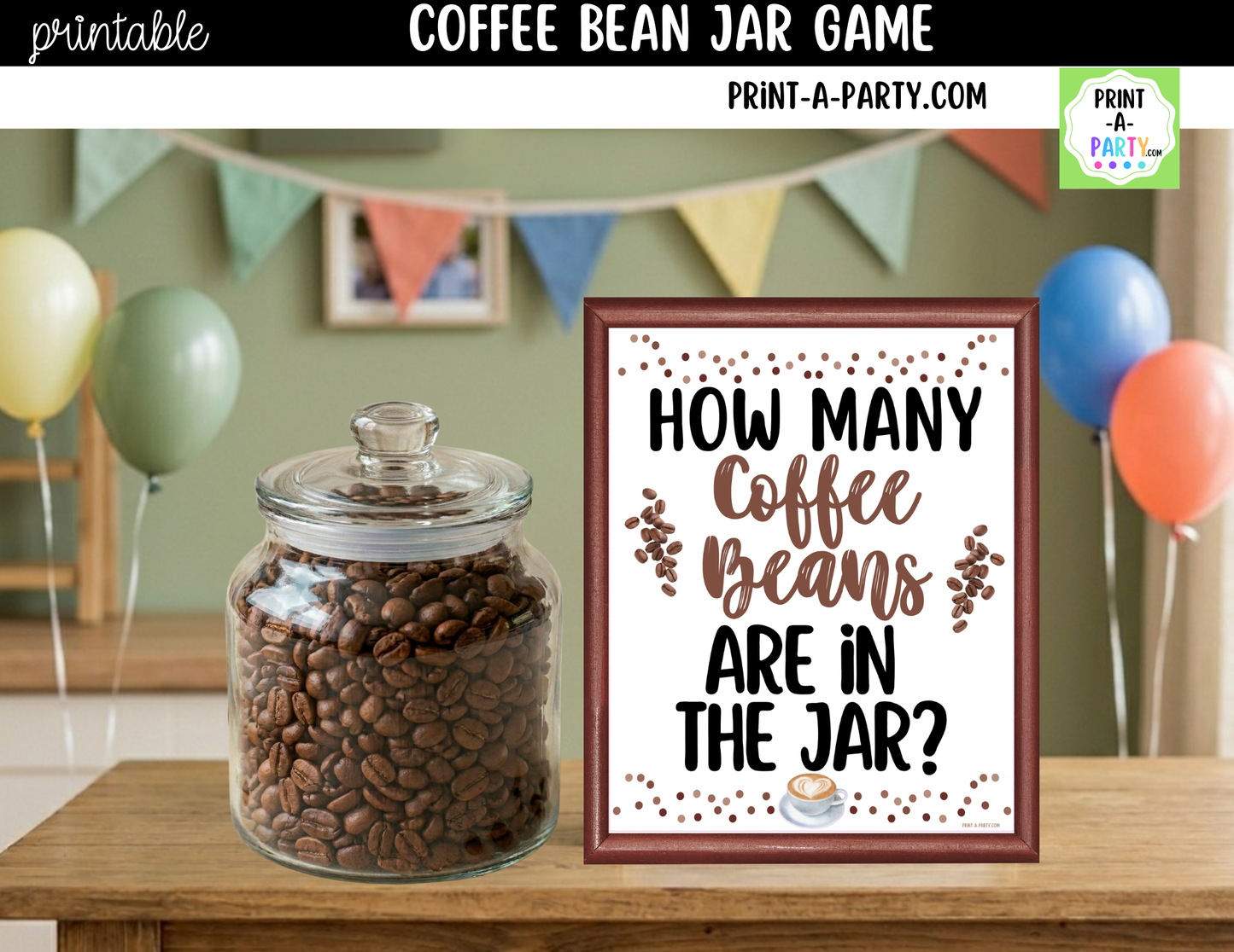 Coffee Bean Jar Guessing Game Printable Sign (8x10) + Guessing Cards - Party Game Decor