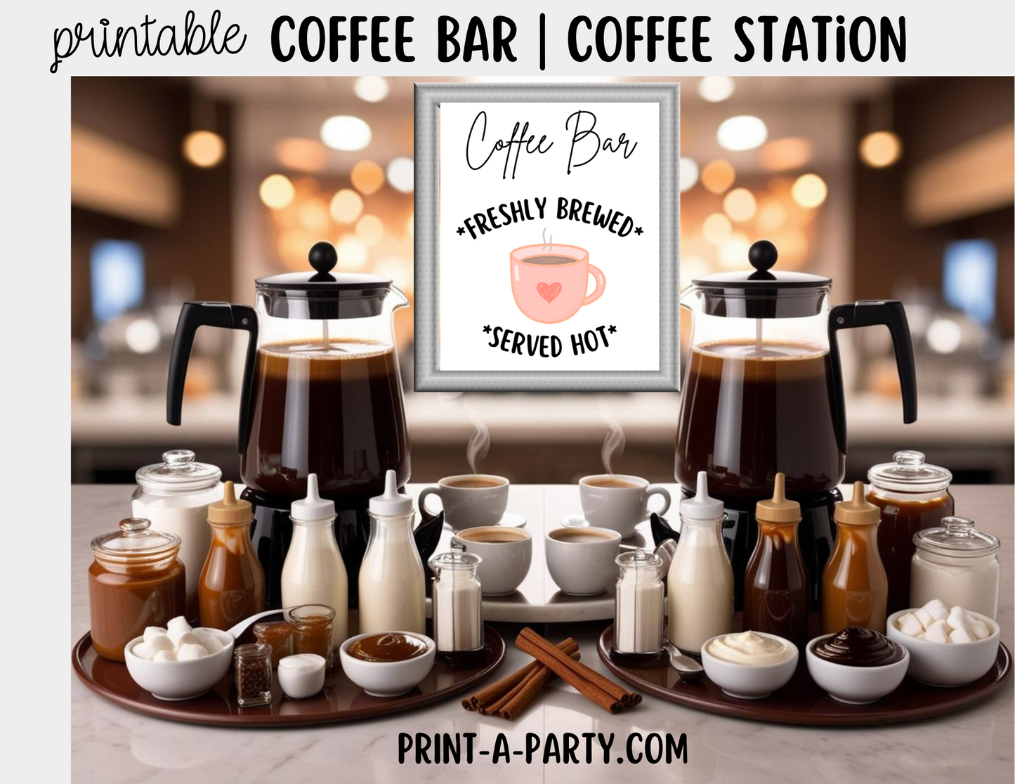 COFFEE BAR Printable - White Sign and Toppings Labels Template - Perfect for Parties, Showers, Birthdays, Holidays or the Office