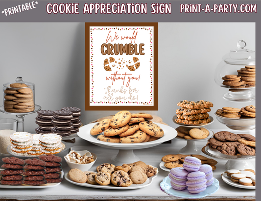 Appreciation Sign: COOKIE BAR - Neutral | COOKIE TABLE | We Would Crumble Without You! | Teacher Staff Co-worker Volunteer appreciation