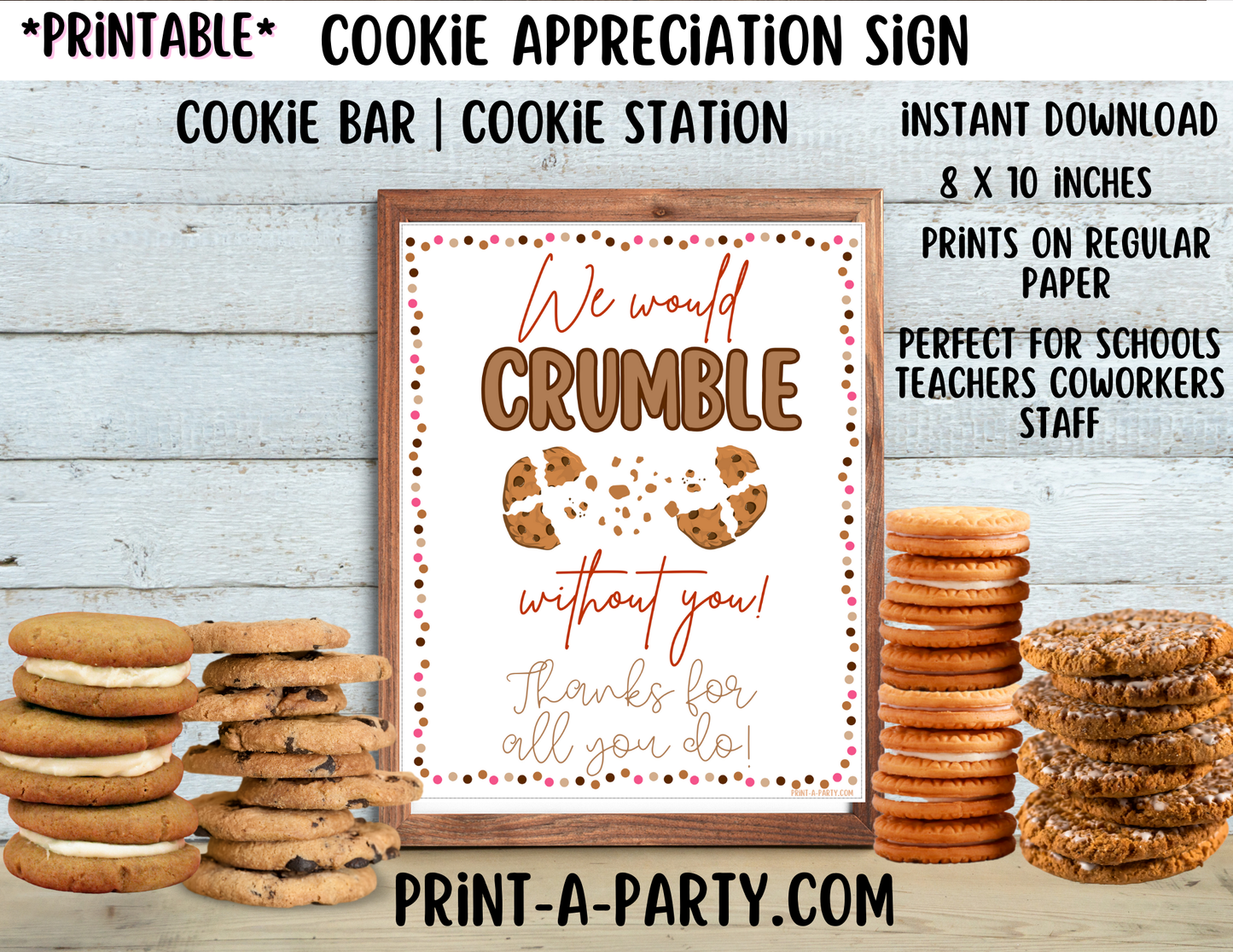 Appreciation Sign: COOKIE BAR - Neutral | COOKIE TABLE | We Would Crumble Without You! | Teacher Staff Co-worker Volunteer appreciation