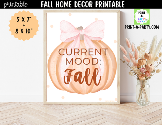 Printable Fall Wall Art | Current Mood: Fall Sign | Pink Pumpkin Cottagecore Decor