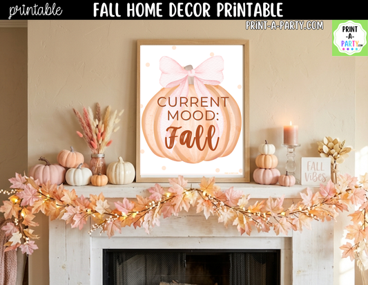 Printable Fall Wall Art | Current Mood: Fall Sign | Pink Pumpkin Cottagecore Decor
