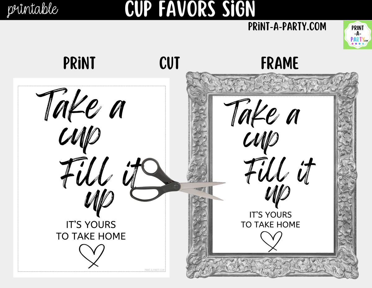 Wedding Cup Favor Sign Printable | Take a Cup Fill It Up