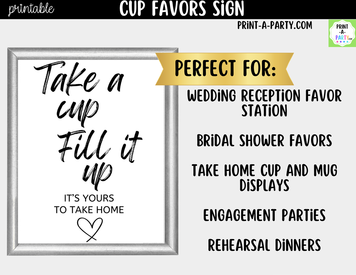 Wedding Cup Favor Sign Printable | Take a Cup Fill It Up