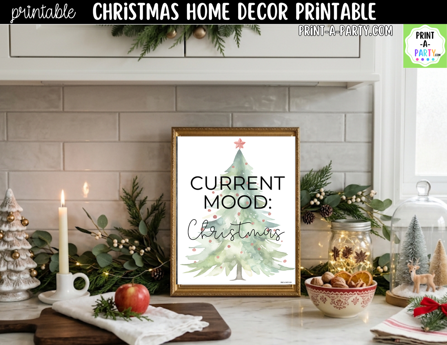 Current Mood Christmas Printable Sign - Watercolor Christmas Tree Wall Art - Minimalist Holiday Decor 8x10 and 5x7