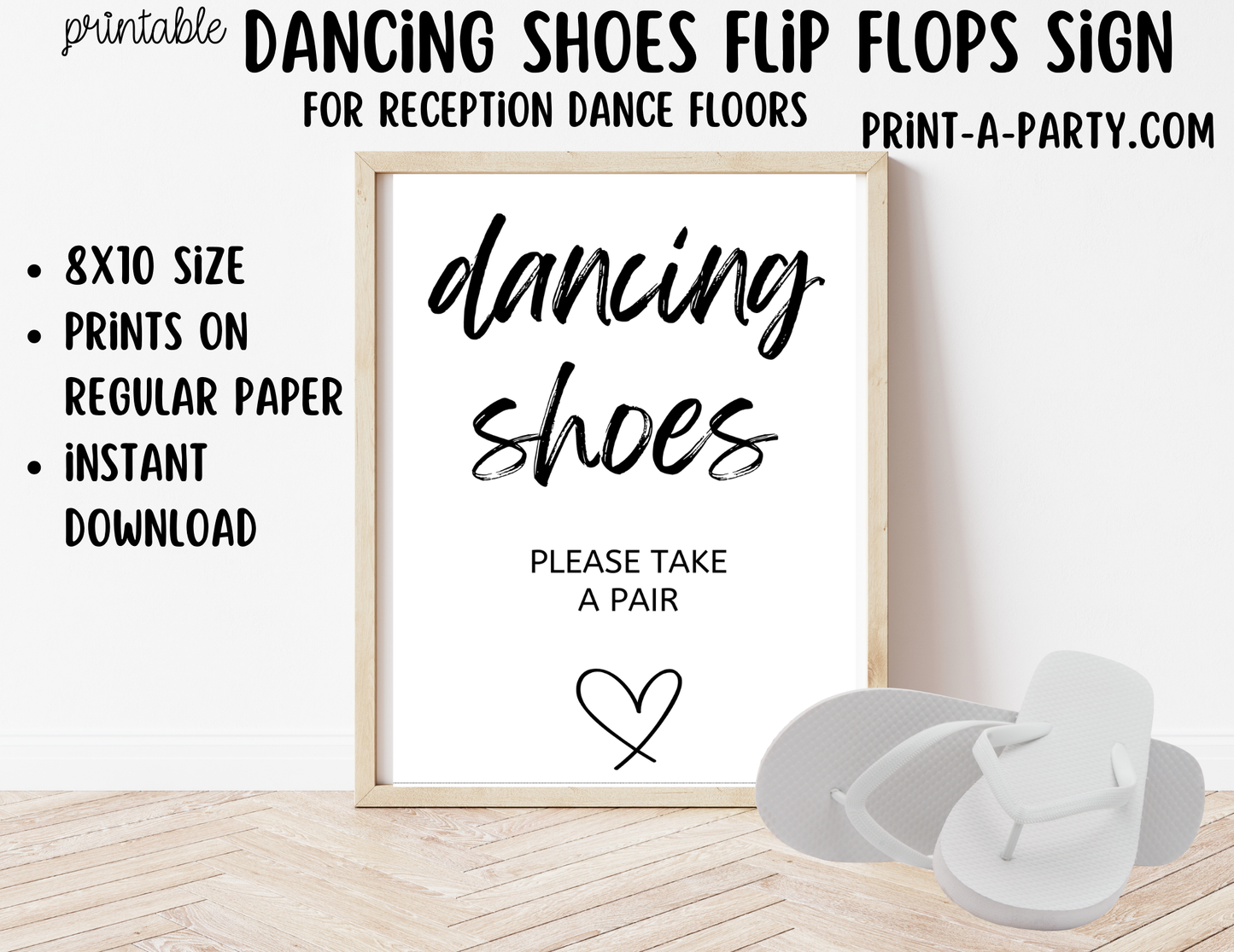Printable Dancing Shoes Flip Flops Sign (8x10) - Wedding Shower Decor - Instant PDF Download