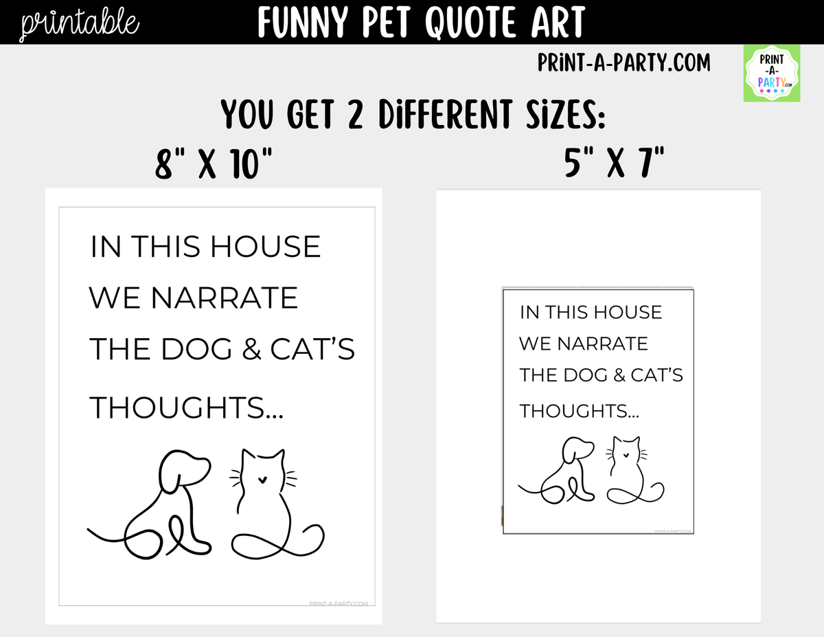 Funny Pet Quote Wall Art Printable - Narrate the Dog & Cat