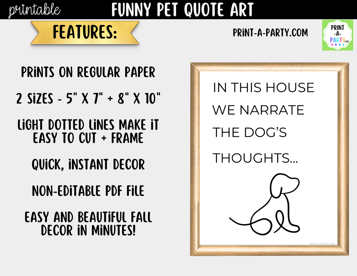 Funny Dog Quote Wall Art Printable - Narrate the Dog's Thoughts