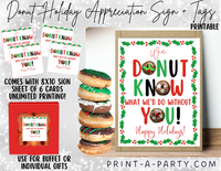 CHRISTMAS HOLIDAY DONUT APPRECIATION SIGN & TAGS| We Donut Know What We'd Do Without You | Holiday Party | Christmas Party  | Appreciation Sign | Holiday Donut Sign | Donut Sign | Employee Staff Appreciation