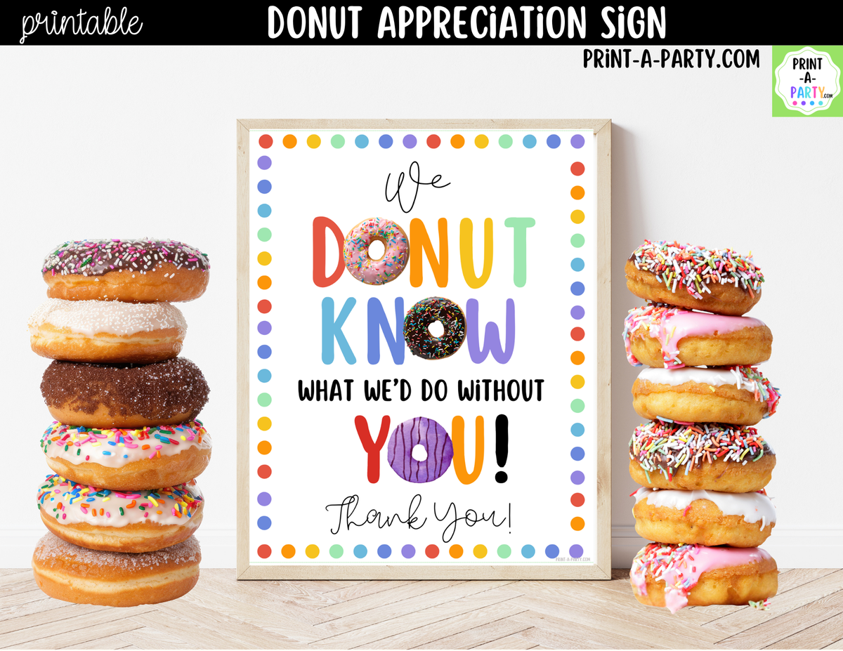 Printable Donut Appreciation Sign 8x10
