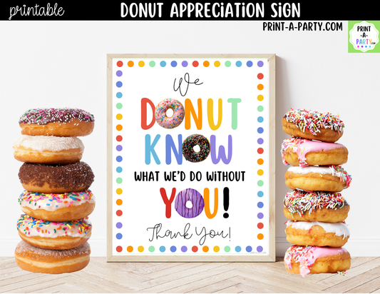 Printable Donut Appreciation Sign 8x10