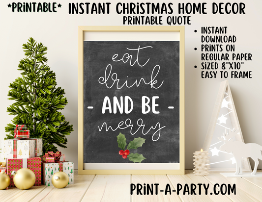 PRINTABLE HOME DECOR | Instant Christmas Holiday Decor | Eat Drink And Be Merry | Holiday Home Decor Idea