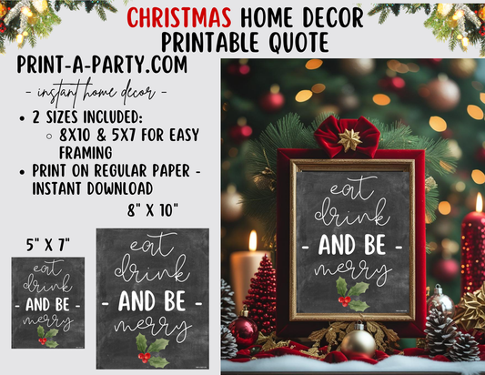 EAT DRINK and BE MERRY Printable Sign | Holiday Wall Art | Christmas Quote Word Art | 8x10 and 5x7 Instant Download