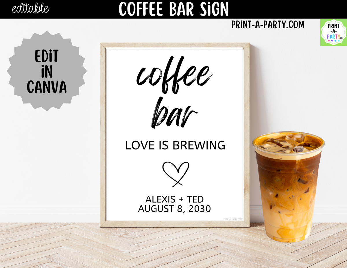 Editable Coffee Bar Sign – Love is Brewing Canva Template