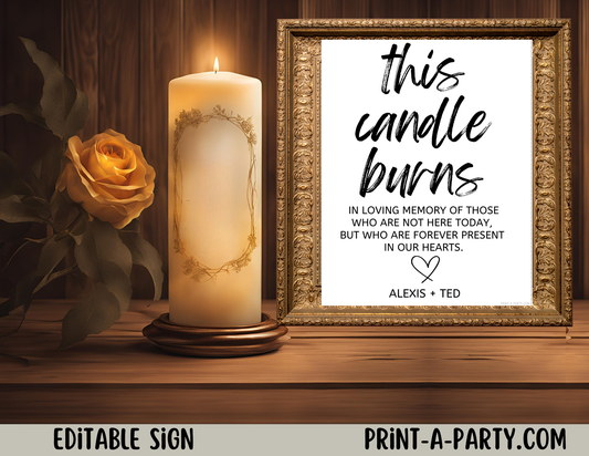 EDITABLE WEDDING EVENT SIGN: THIS CANDLE BURNS IN MEMORY | Wedding Sign | In Loving Memory Sign | Wedding Memorial Sign
