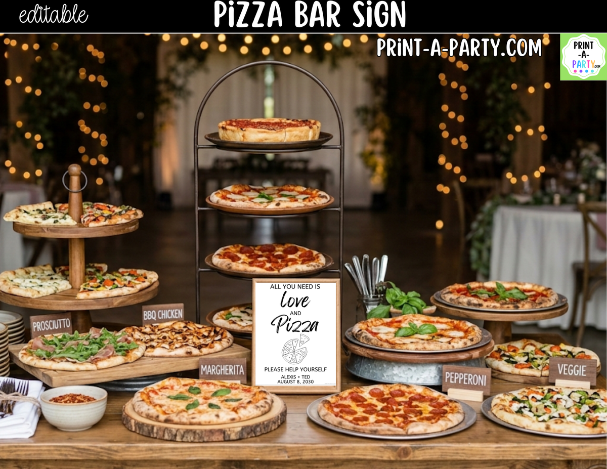 Editable Pizza Sign – All You Need Is Love and Pizza | 8x10