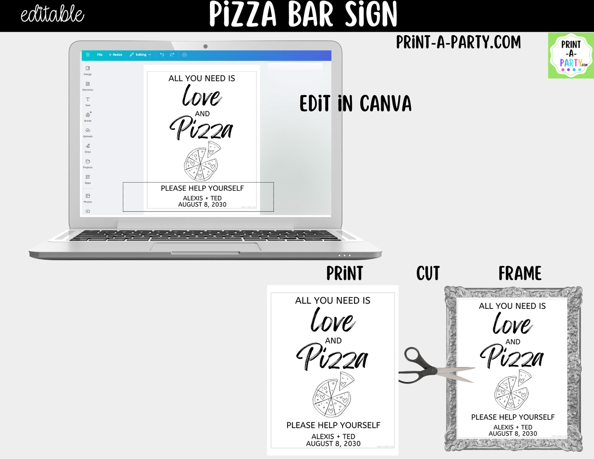 Editable Pizza Sign – All You Need Is Love and Pizza | 8x10