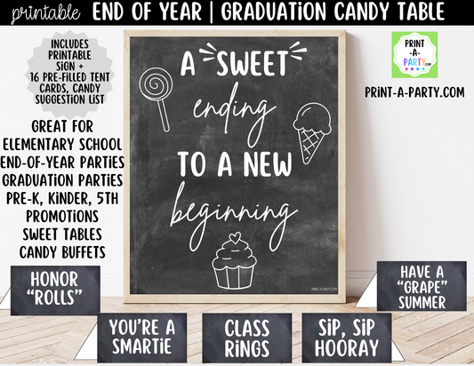 End of School or Graduation Candy Table Printable Sign (8x10) & Treat Tent Cards - party decor