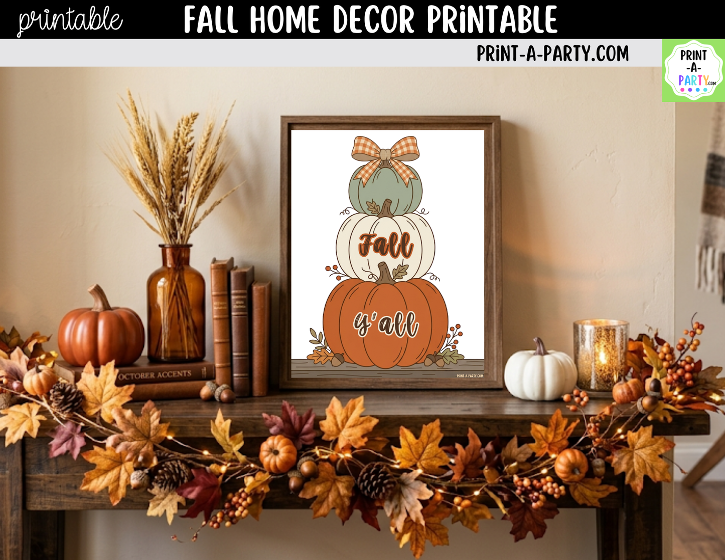 Printable Fall Wall Art | Fall Y'All Farmhouse Sign | Autumn Decor