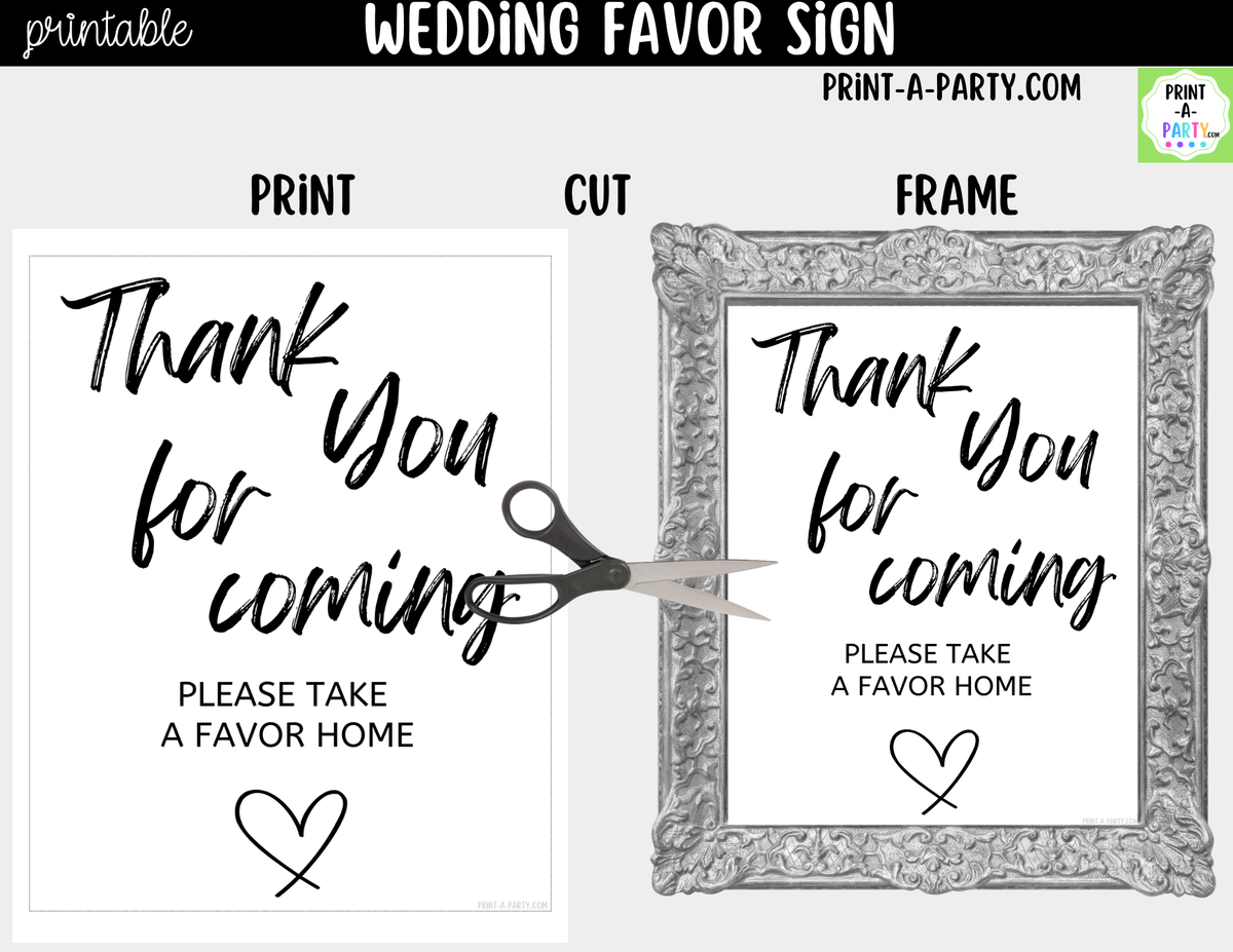 Wedding Favor Sign Printable – Thank You for Coming Take a Favor