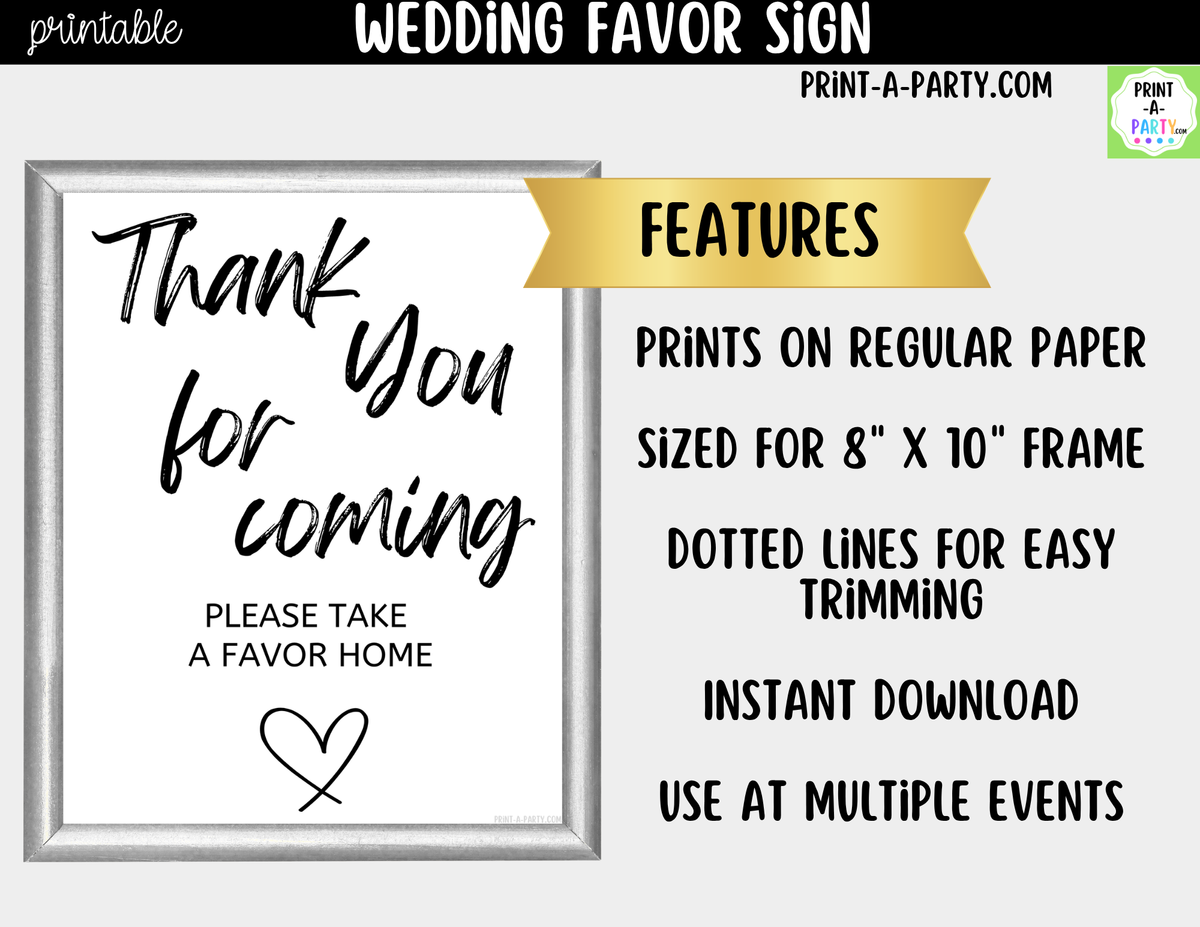 Wedding Favor Sign Printable – Thank You for Coming Take a Favor