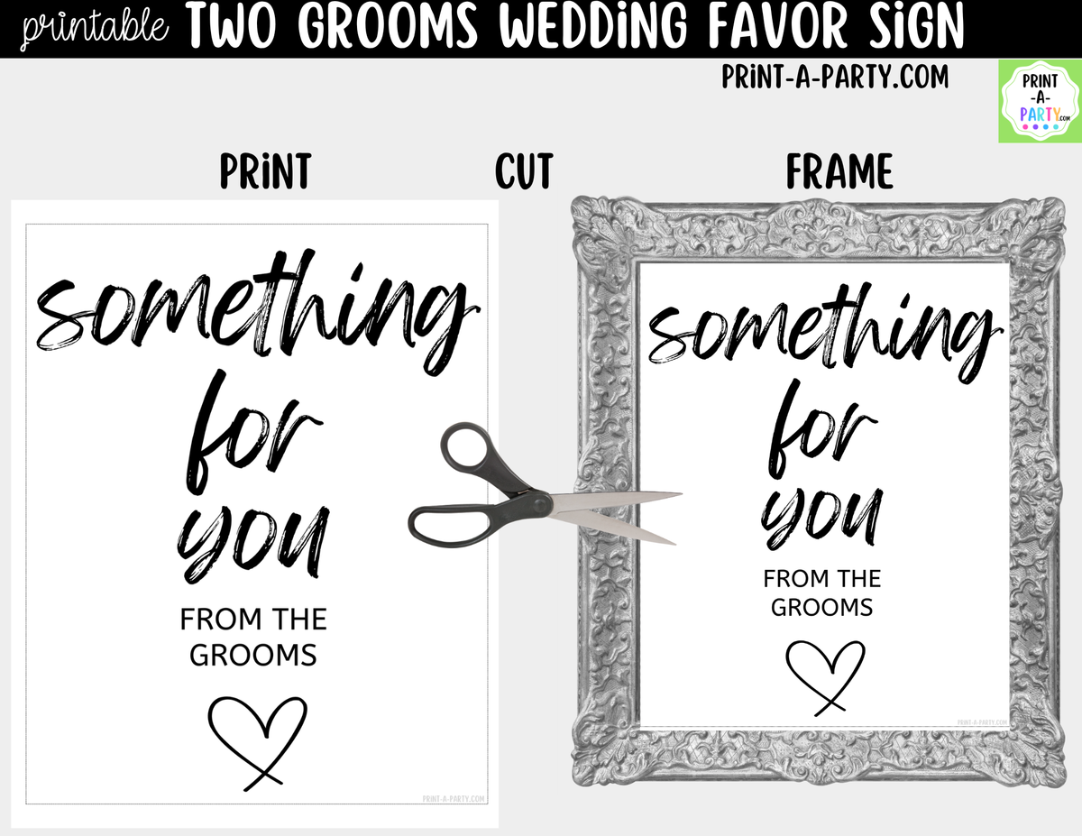 Two Grooms Wedding Favor Sign Printable | Something for You