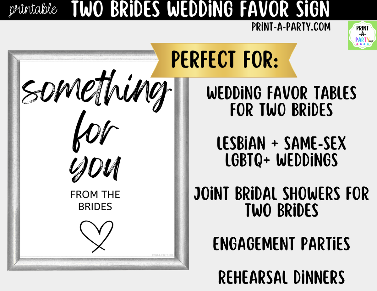 Two Brides Wedding Favor Sign Printable | Something for You