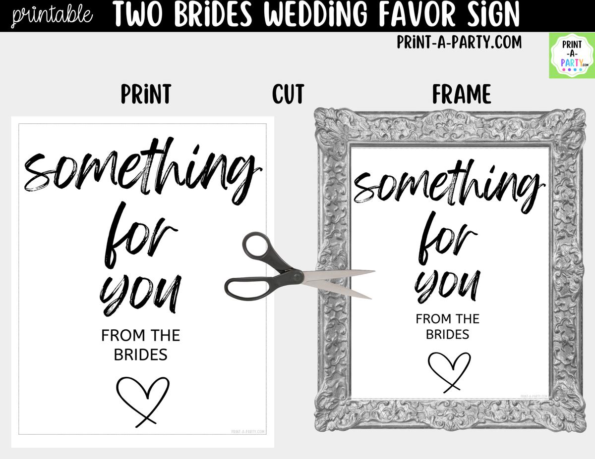 Two Brides Wedding Favor Sign Printable | Something for You