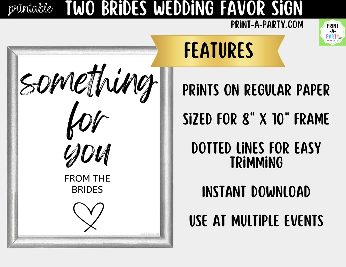 Two Brides Wedding Favor Sign Printable | Something for You