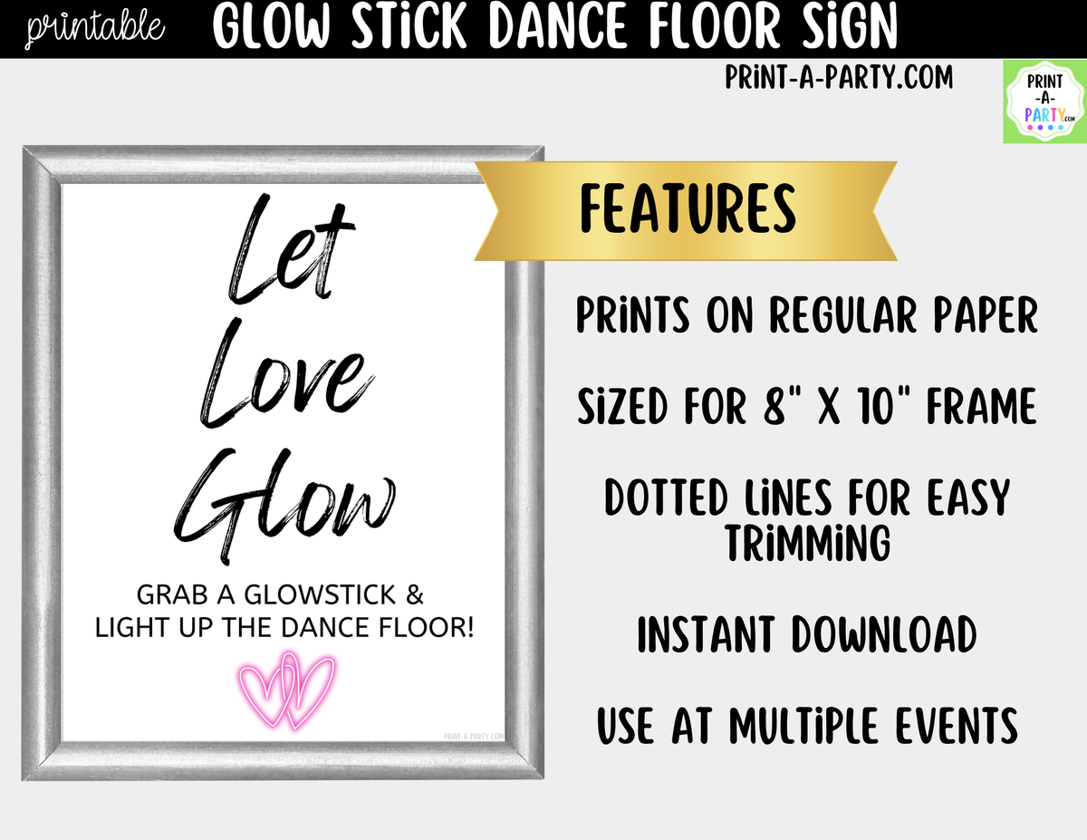 Let Love Glow Sign Printable – Wedding Glow Stick Dance Floor