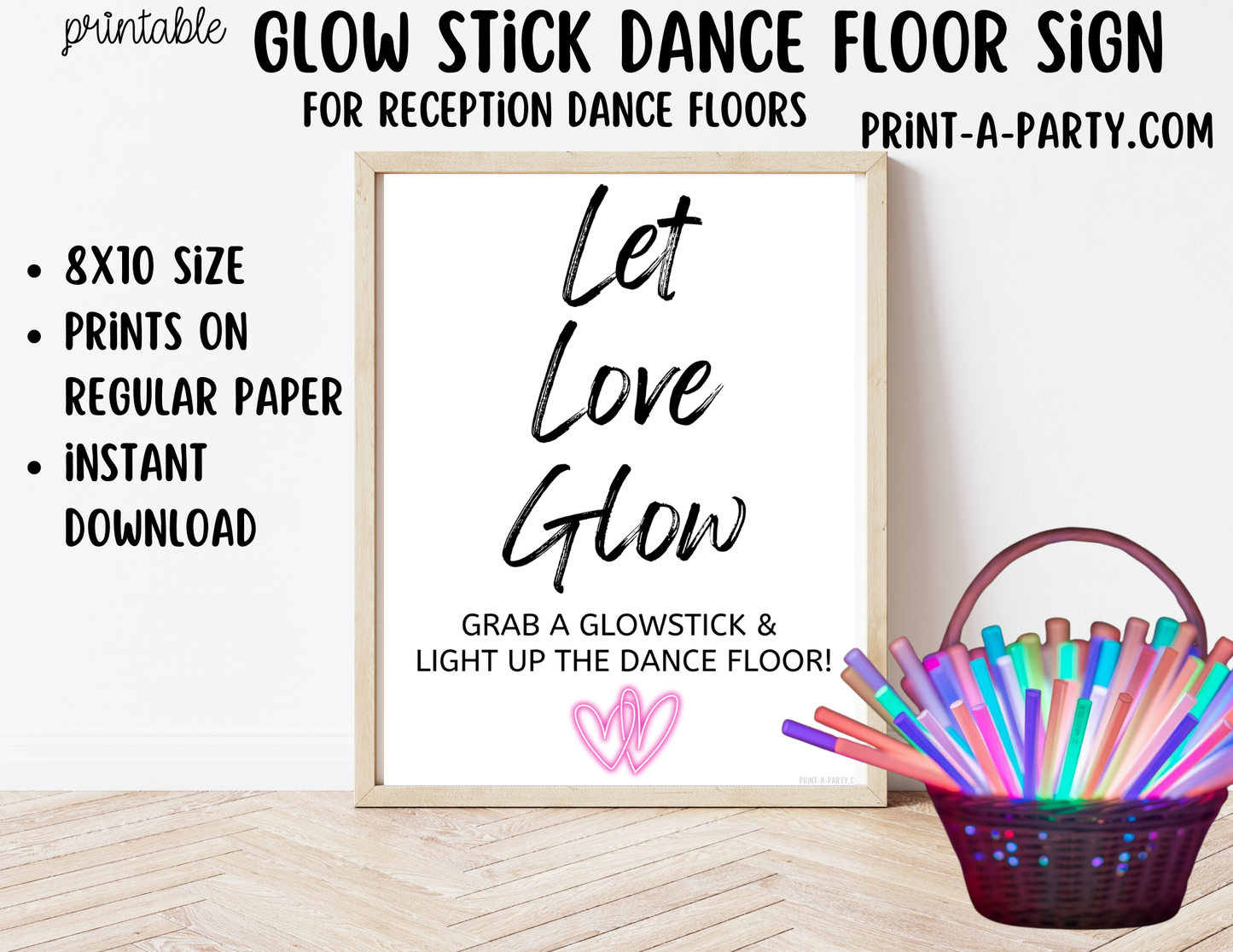 Printable Dance Floor Glow Sticks Sign (8x10) - Wedding Decor - Instant PDF Download